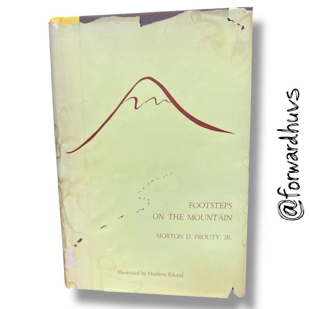 Footsteps on the Mountain by Morton D. Prouty Jr. – Hardcover, 1969